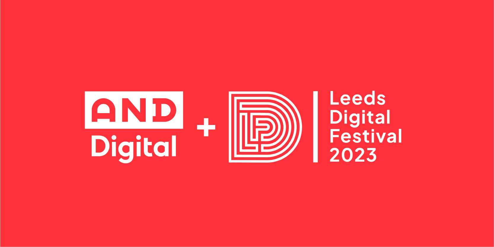 AND Digital at Leeds Digital Festival 2023
